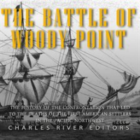 Battle_of_Woody_Point__The_History_of_the_Confrontation_that_Led_to_the_Deaths_of_the_First_Ameri
